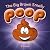 The Big Brown Smelly Poop: An undeterred hero