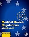 Medical Device Regulations: A Complete Guide