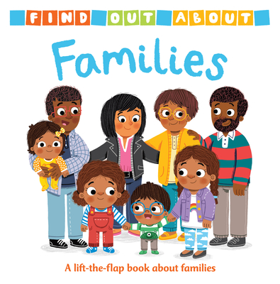 Find out About: Families (Board Book)