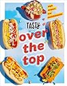 Tasty Over the To...