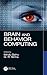Brain and Behavior Computing