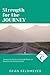 Strength for the Journey: C...