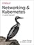Networking and Kubernetes by James      Strong