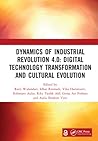 Dynamics of Industrial Revolution 4.0: Digital Technology Transformation and Cultural Evolution: Proceedings of the 7th Bandung Creative Movement ... 2020), Bandung, Indonesia, 12th November 2020