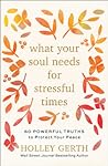 What Your Soul Ne...