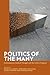 Politics of the Many by Benjamin Halligan