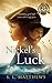 Nickel's Luck