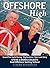 Offshore High: Steve and Do...