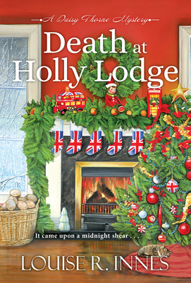 Death at Holly Lodge (Daisy Thorne, #3)