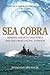 Sea Cobra: Admiral Halsey's Task Force and the Great Pacific Typhoon