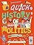 A Quick History of Politics...