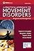 A Practical Approach to Movement Disorders: Diagnosis and Management, Third Edition