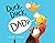 Duck, Duck, Dad? by Lorna Scobie