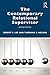 The Contemporary Relational Supervisor 2nd Edition
