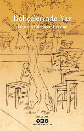 Bahçelerinde Yaz: Füruzan Edebiyatı Üzerine (Paperback)