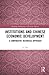 Institutions and Chinese Economic Development by Li Tan
