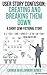 User Story Confusion: Creating and Breaking Them Down