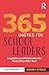365 Quotes for School Leaders by Danny Steele