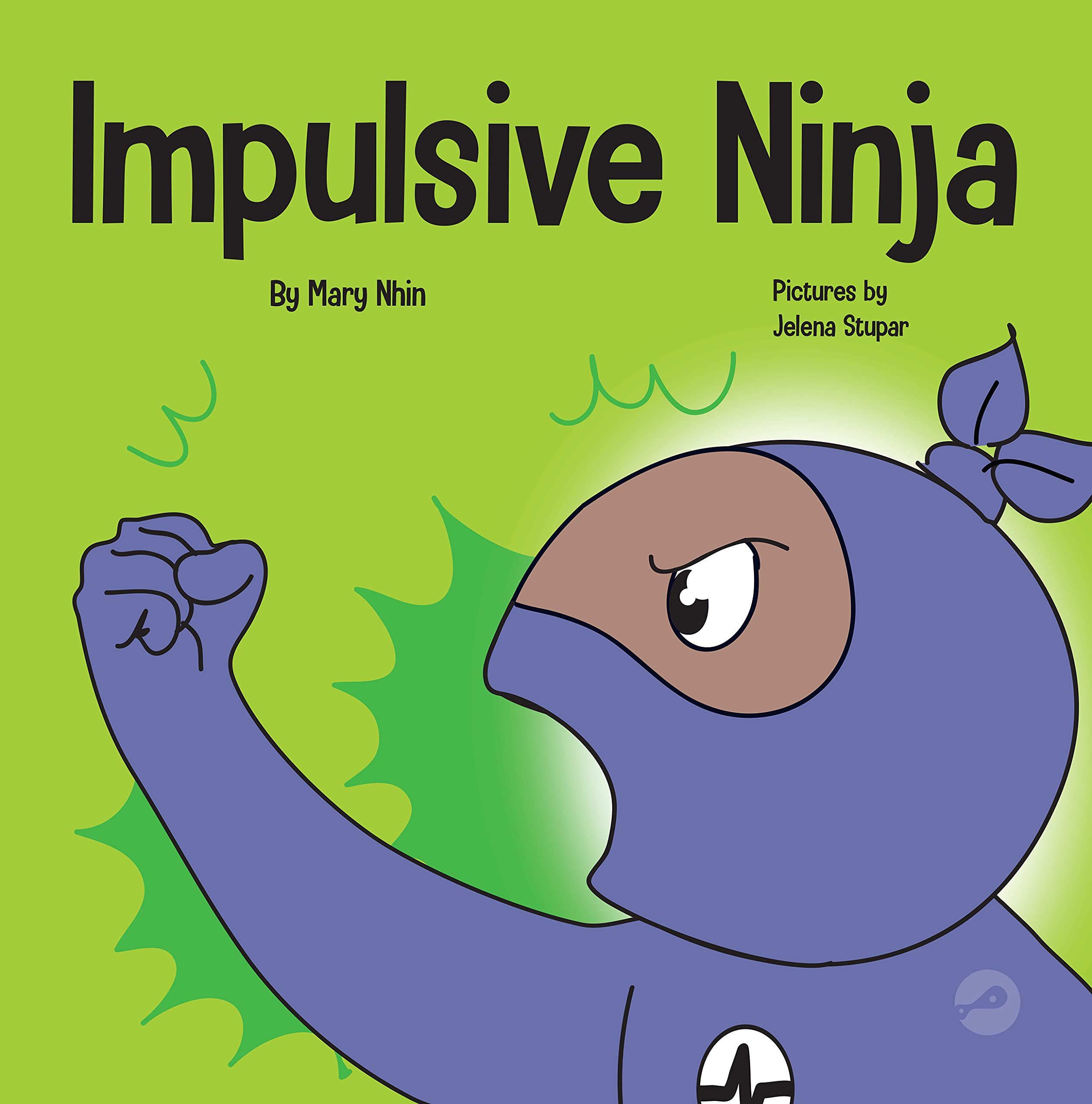 Impulsive Ninja (Ninja Life Hacks #58)