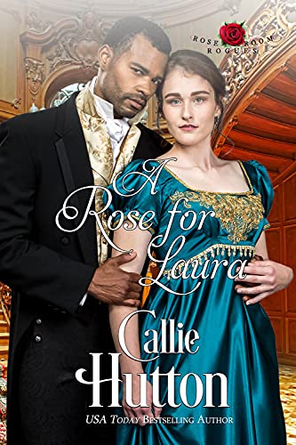 A Rose for Laura (The Rose Room Rogues, #4)
