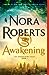 The Awakening (The Dragon Heart Legacy, #1) by Nora Roberts