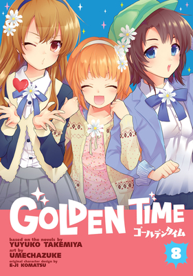 Golden Time Vol. 8 (Paperback)