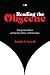 Reading the Obscene: Transgressive Editors and the Class Politics of U.S. Literature