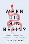 When Did Sin Begi...