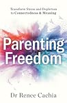 Parenting Freedom...