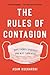 Rules of Contagion