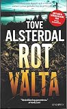 Rotvälta by Tove Alsterdal Rotvälta by Tove Alsterdal