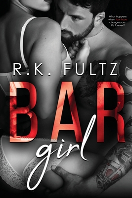Bar Girl: A small town contemporary mystery romance. (Love's Last Stand)