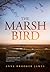 The Marsh Bird