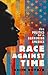 Race Against Time: The Poli...