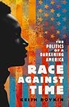 Race Against Time: The Politics of a Darkening America