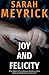 Joy and Felicity by Sarah Meyrick