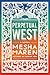 Perpetual West
