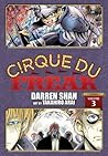 Cirque Du Freak: The Manga: Omnibus Edition, Vol. 3 (Cirque Du Freak The Manga #5-6)