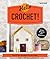 Hello Crochet!: You'll Be H...