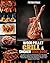 WOOD PELLET GRILL AND SMOKER COOKBOOK by Peter Steak