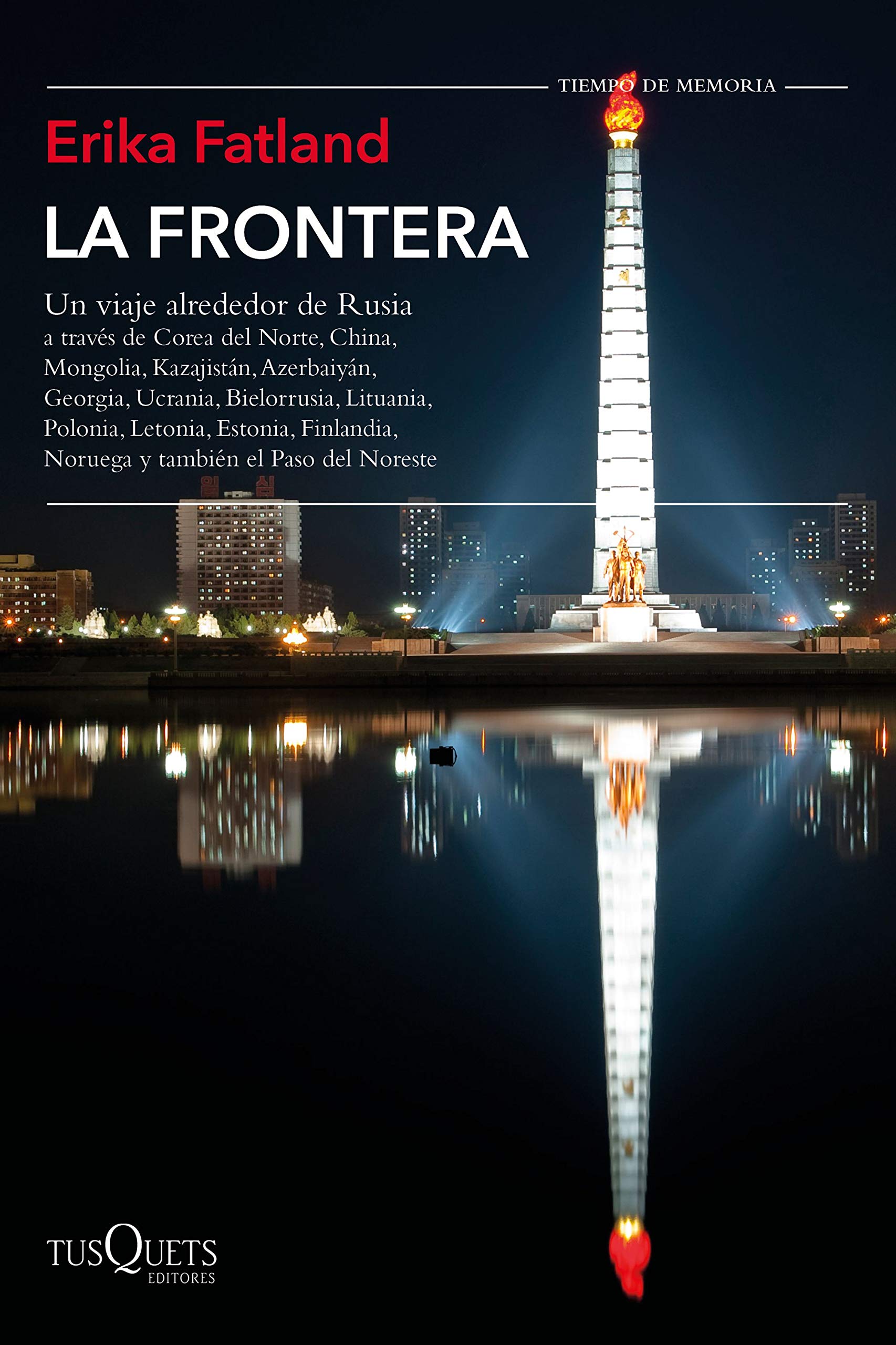 Portada de La frontera: Un viaje alrededor de Rusia, de Erika Fatland