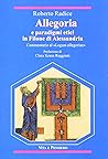 Allegoria: E paradigmi etici in Filone di Alessandria : commentario al " Legum allegoriae " (Temi metafisici e problemi del pensiero antico : studi e testi)
