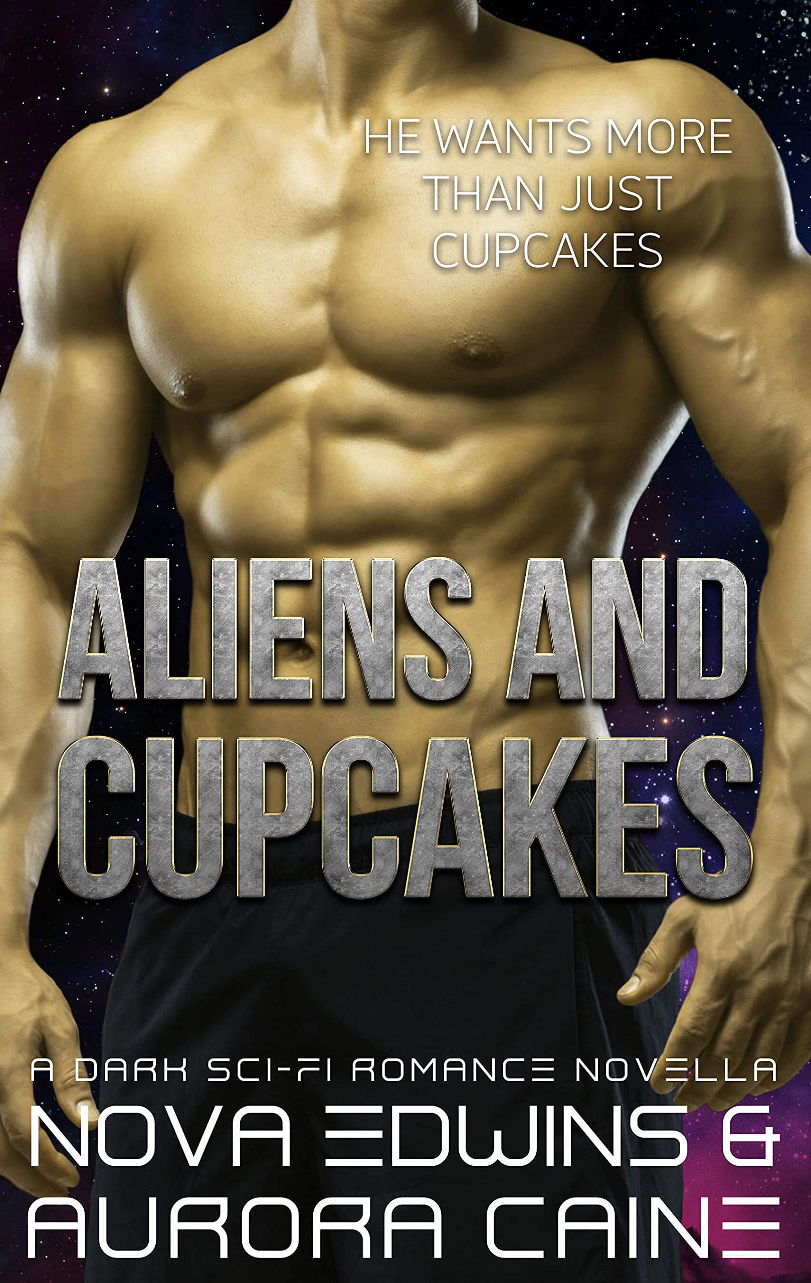 Aliens and Cupcakes (Kindle Edition)