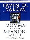 Book cover for Momma and the Meaning of Life: Tales From Psychotherapy