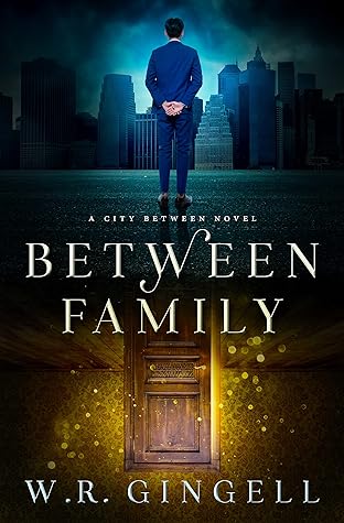 Between Family (The City Between, #9)