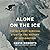 Alone on the Ice: The Greatest Survival Story in the History of Exploration