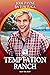 Temptation Ranch