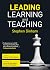Leading Learning and Teaching