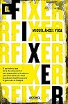 El fixer El fixer