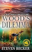 Wood's Dilemma: Action and Adventure in the Florida Keys